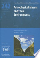 Portada de Astrophysical Masers and Their Environments (IAU S242)
